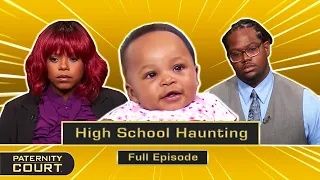 High School Haunting: Engaged Man May Be Ex-Sweetheart's Baby Daddy (Full Episode) | Paternity Court