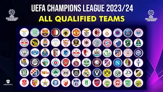 UEFA CHAMPIONS LEAGUE 2023/24 - All Qualified Teams - UCL FIXTURES 2023/24