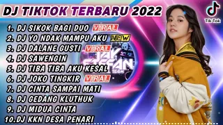 DJ TIKTOK TERBARU 2022 - DJ SIKOK BAGI DUO X DJ YO NDAK MAMPU AKU DUDU SPEK IDAMANMU | REMIX TIKTOK