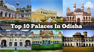 Top 10 Beautiful Palaces In Odisha || Royal Palaces In Odisha || Odisha Stories