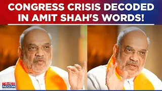 Congress Facing Crisis Of Leaders? Amit Shah Points Out Problems Of Cong Party, Watch Exclusive