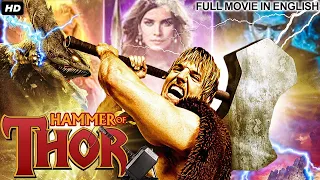 HAMMER OF THOR - Full Length Action Movie In English | Hollywood Action Movies | English Movie