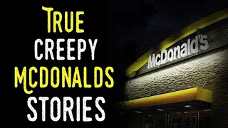 4 True Creepy And Weird McDonalds Stories #1 [EDITED]