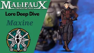 Malifaux Lore Guide Ep. 32 Maxine