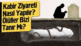 Kabir Ziyareti Nasıl Yapılır? Ölüler Bizi Tanır Mı? | Fatih Koyuncu