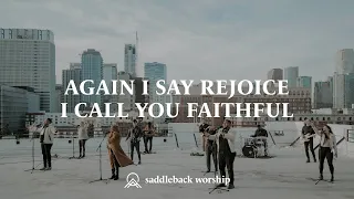 Again I Say Rejoice | I Call You Faithful