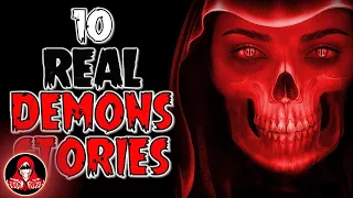 10 REAL Demon Ghost Stories (Part 1)