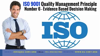 ISO 9001 Quality Management Principle Number 6 - Evidence Based Decision Making