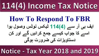 Income Tax Notice Received 114(4)  2018 and 2019 How To Respond To Fbr Notice #notice #114(4) #iris