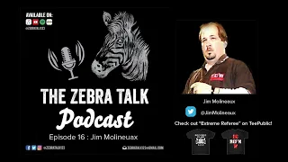 The Zebra Talk Podcast Ep. 16 Jim Molineaux (ECW)