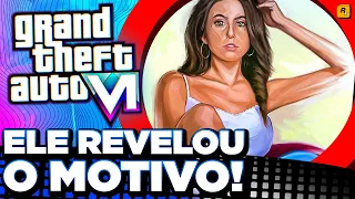 GTA 6: Journalist Reveals WHY Rockstar HASN'T RELEASED THE GAME YET! - Know the Reason!