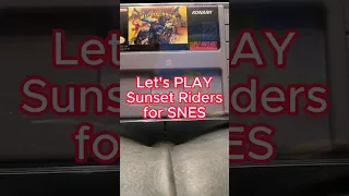 Let's PLAY Sunset Riders for SNES #snes #nintendo #sunsetriders #shootemups #konami #retrogaming