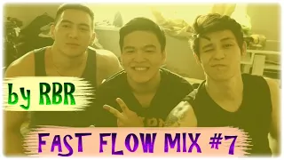FAST FLOW MIX #7 BY RBR (SLIMZ,FIKE,KEAM,!SHADOW!,KINGSTYLE,ERIC VICE) (2017)