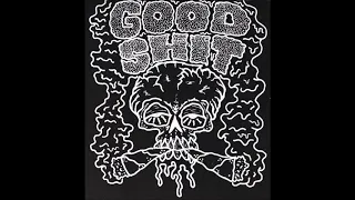 Good Shit - Demo 2018 (Sacramento).