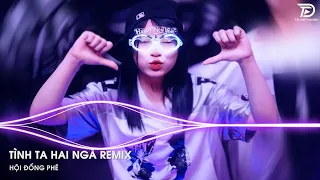 Tại Sao Anh Còn Thương Em Mãi Remix - TÌNH TA HAI NGÃ Remix - Có Lẽ Bên Nhau Là Sai Remix