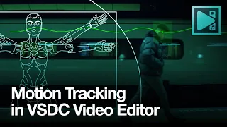 How to use Motion Tracking in VSDC Pro: Beginner's guide