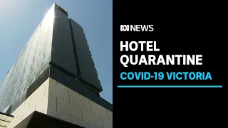 Victorian Government resets coronavirus hotel quarantine program | ABC News