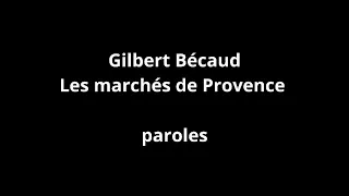 Gilbert Bécaud-Les marchés de Provence-paroles