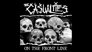 THE CASUALTIES - ON THE FRONT LINE - USA 2004 - FULL ALBUM - STREET PUNK OI!