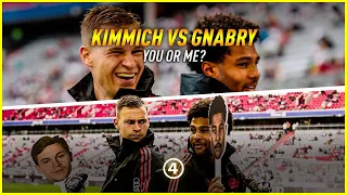 YOU OR ME? with Joshua Kimmich & Serge Gnabry