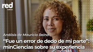 Ministra de Ciencias, Yesenia Olaya, reconoce inconsistencias en su hoja de vida | Red+