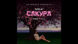Nola - Сакура (Index-1 Remix)