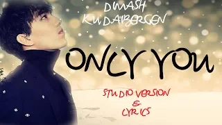 [Multi Sub] DIMASH || ONLY YOU || STUDIO VERSION (RUS/ENG/ESP/CHINESE) LYRICS