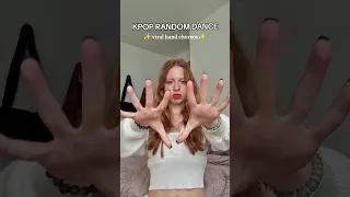 kpop viral hand choreos