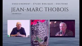 « L’Europe de demain sous l'éclairage biblique (2) » - Par Jean-Marc THOBOIS