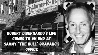 Robert DiBernardo’s Life Ends at Sammy “The Bull” Gravano’s Office. On Location, 1809 Stillwell Ave.