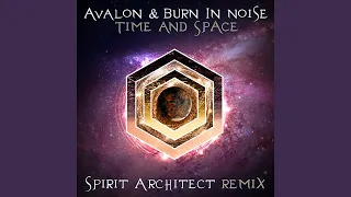 Time & Space (Spirit Architect Remix)