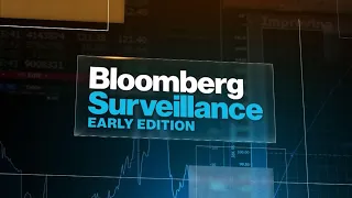 'Bloomberg Surveillance: Early Edition' Full Show (06/14/2021)