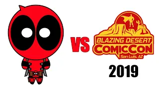 Deadpool vs Blazing Desert Comic Con 2019