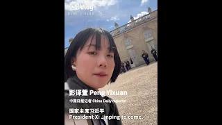 Inside the Elysee Palace: on-the-spot coverage of Xi's meeting with Macron