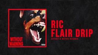 Ric Flair Drip By: Offset & Metro Boomin (lyrics) [HD]