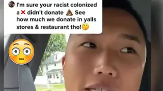 Racist Asian Man Say He Would Never Donate To BLACK LIVES MATTER.