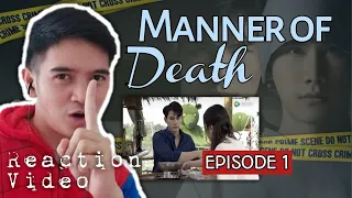 พฤติการณ์ที่ตาย MANNER OF DEATH EPISODE 1 REACTION | DETECTIVE DETECTIVE STUFF! YAZZZ!
