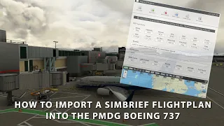 MSFS - How to import a Simbrief flight plan into PMDG's Boeing 737 range