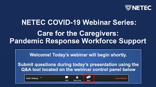 NETEC COVID-19 Webinar Series: Resilience and Care of the Caregiver