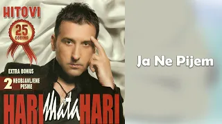 Hari Mata Hari - Ja ne pijem  (Audio 2009)