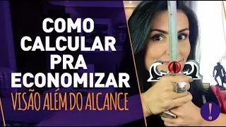 APRENDA A CALCULAR PRA ECONOMIZAR! Como eu faço conta antes de comprar!