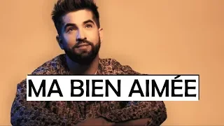 Kendji Girac - Ma Bien Aimée (Paroles)