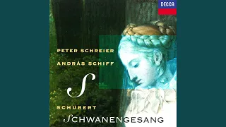 Schubert: Schwanengesang, D. 957 - Ständchen