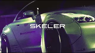 Skeler - N i g h t D r i v e スケラー