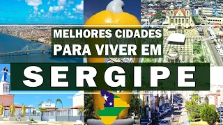 TOP 5 cidades pra viver em SERGIPE