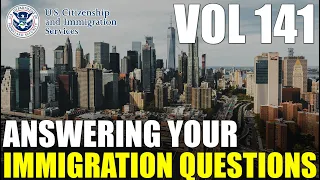 Why Visa Bulletin Won't Move? Case Taking Too Long? TPS for Multiple | Immigration Questions Vol 141
