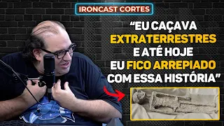 SERJÃO DOS FOGUETES CONTA HISTÓRIA ARREPIANTE SOBRE EXPERIÊNCIA QUE TEVE COM ET – IRONCAST CORTES