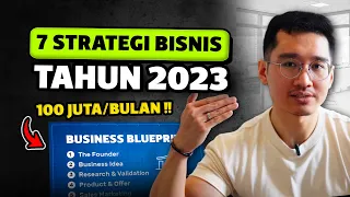 Strategi Bisnis Pemula ke 100 JUTA/Bulan di 2023 ( PART 1 )