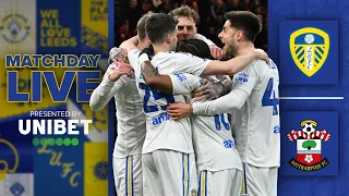 Matchday Live | Leeds United v Southampton | EFL Championship