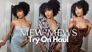 DRESS LIKE THE MAIN CHARACTER! MEW MEWS TRY ON HAUL & REVIEW| AFFORDABLE STATEMENT PIECES|Bri Bbyy